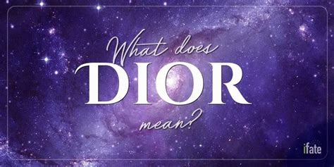 the meaning of the name dior|christian Dior meaning.